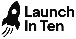 Launch In Ten